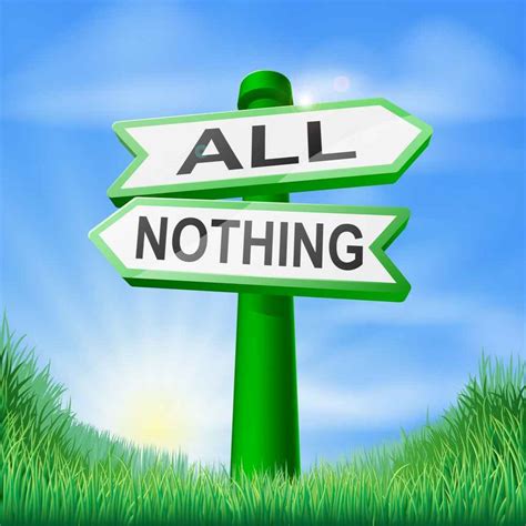 All Or Nothing .
